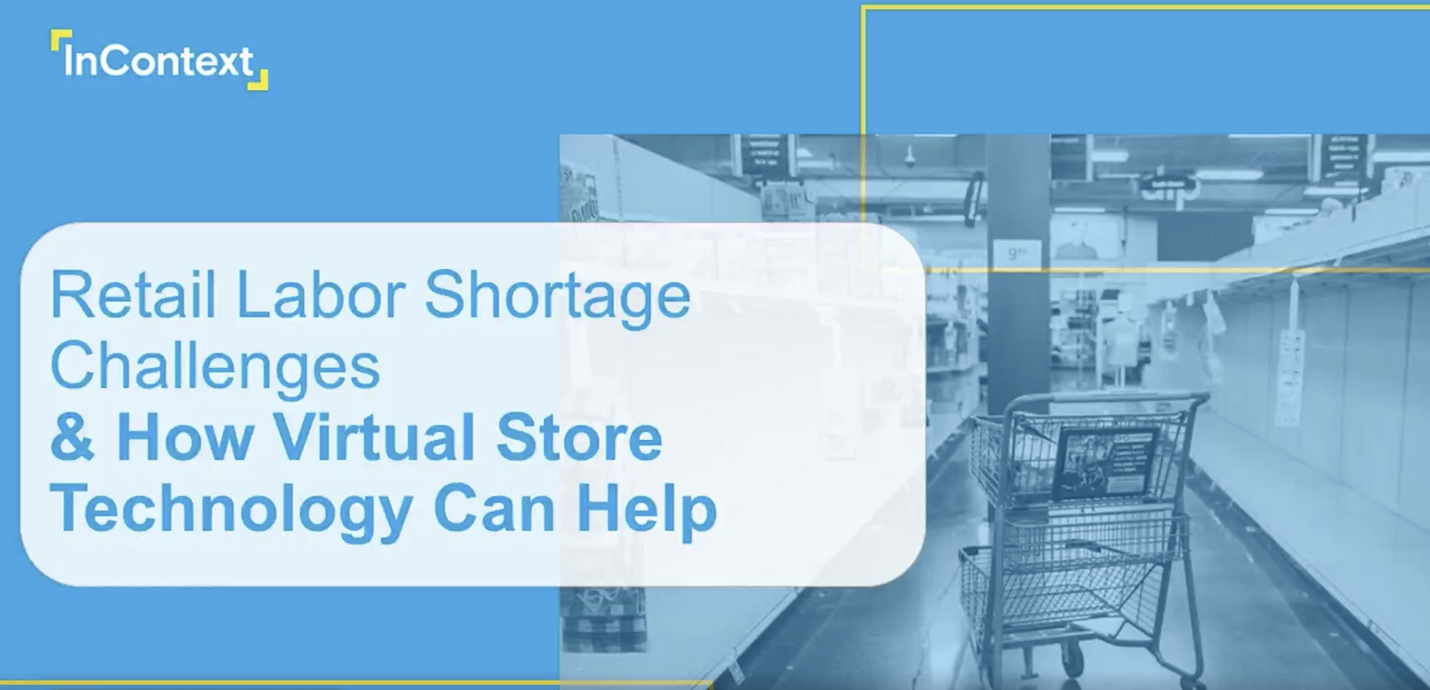 Retail Labor Shortage Challenges & How Virtual Store Technology Can Help